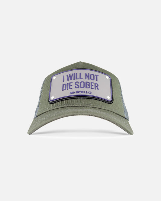 I Will Not Die Sober Grey Rubber Trucker Cap by John Hatter & CO