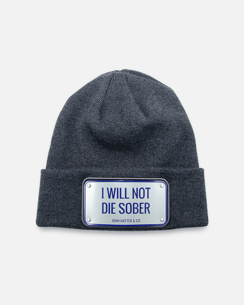 Beanie - I will not die sober - Front