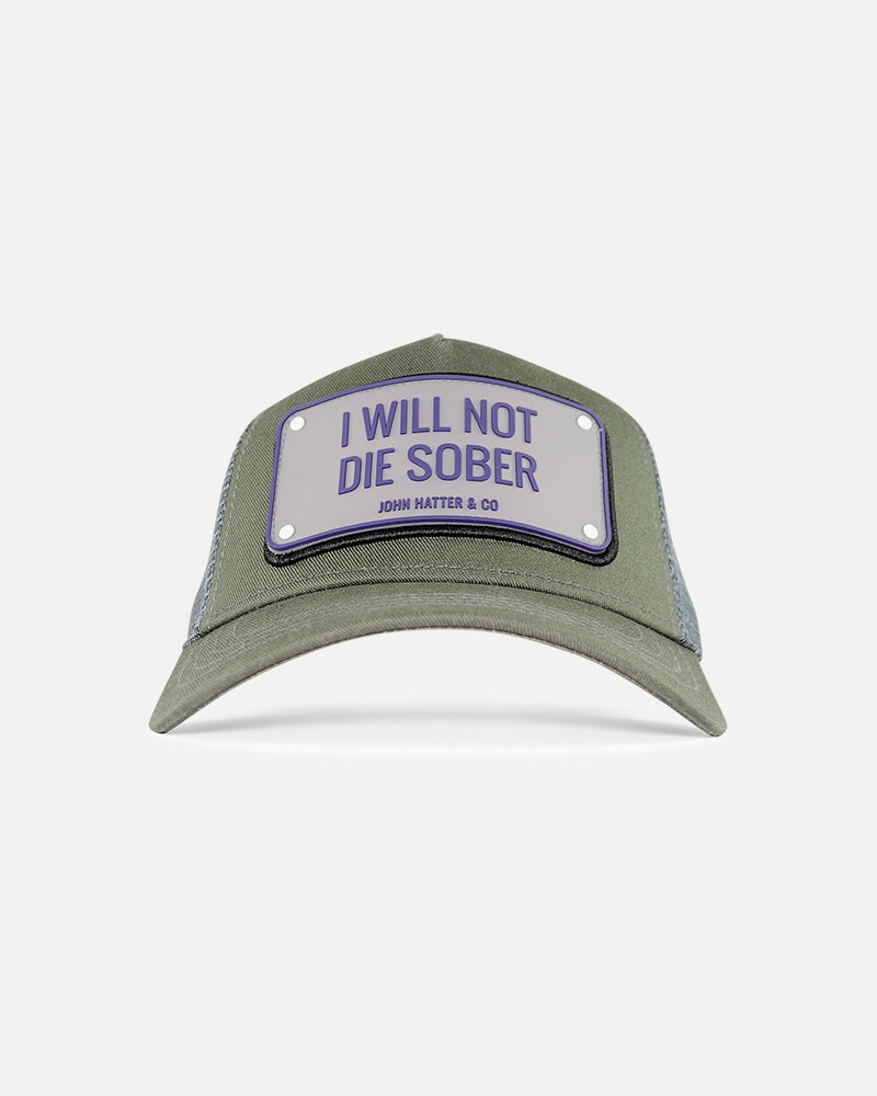 I Will Not Die Sober Grey- Rubber Cap