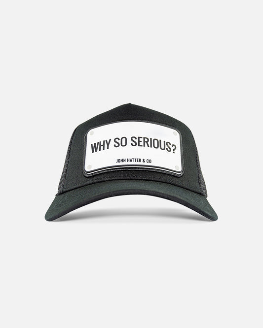Why So Serious? Rubber Trucker Cap by John Hatter & CO